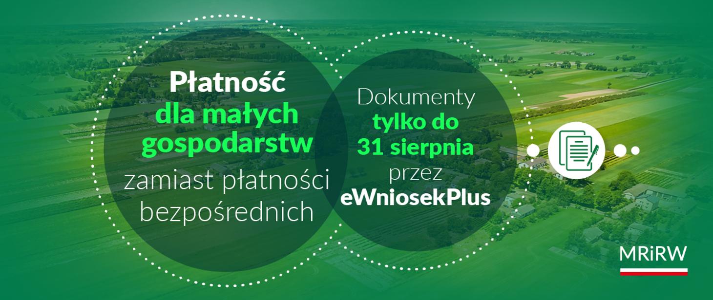 Przypominamy: Możliwa Płatność dla małych gospodarstw zamiast płatności bezpośrednich.