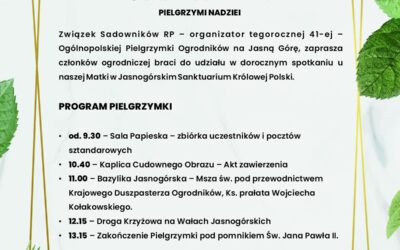 Zaproszenie na 41 Pielgrzymkę Ogrodników i Sadowników na Jasną Górę